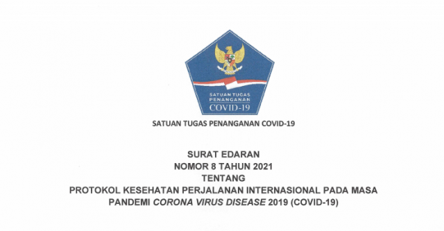 20210210 Berlaku Mulai 9 Februari Inilah Edaran Satgas COVID 19 tentang Perjalanan Internasional pada Masa Pandemi