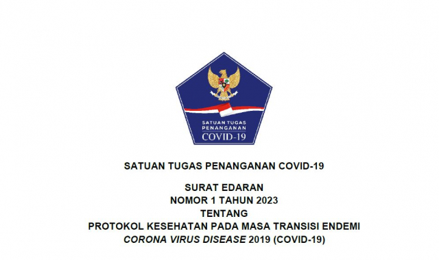 20230613 Inilah Ketentuan Satgas tentang Protokol Kesehatan pada Masa Transisi Endemi COVID 19